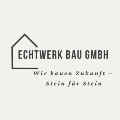 Echtwerk Bau GmbH