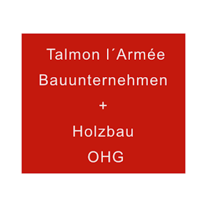 Talmon lArmee Bauunternehmung und Holzbau OHG – Bild