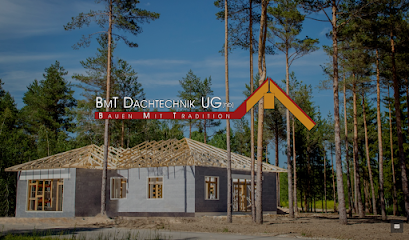 BMT Dachtechnik - Zimmerei, Dachdeckerei, Spenglerei